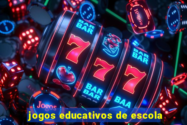 jogos educativos de escola